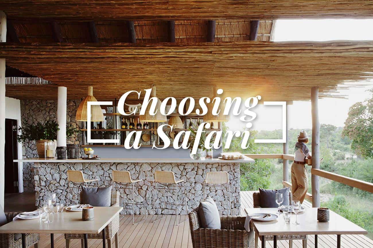 Photo of a safari lodge with the text "Choosing a Safari"